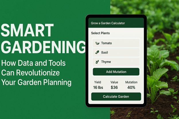 Smart Gardening: How Data and Tools Can Revolutionize Your Garden Planning